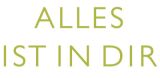 <center>ALLES<br>IST IN DIR</center>